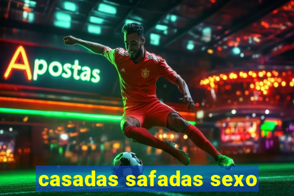 casadas safadas sexo